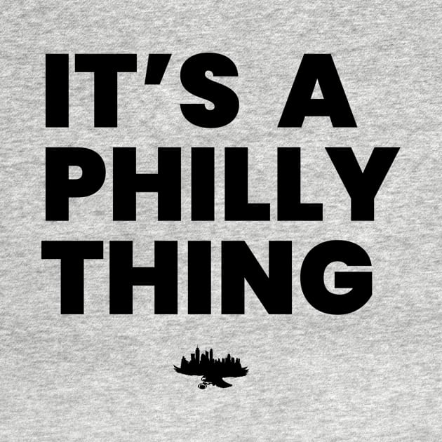 Philly Thing by InTrendSick